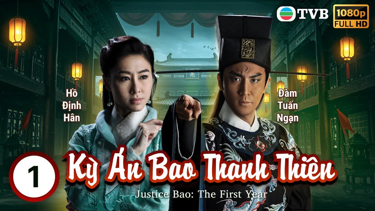 Phim TVB lồng tiếng Kỳ Án Bao Thanh Thiên 01/30 | Đàm Tuấn Ngạn, Hồ Định Hân | 2019